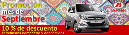Promocion Septiembre y Octubre renta un vehículo compacto o económico con un 10% de descuento sobre el valor total cotizado.